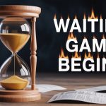 A wooden hourglass with sand is on a wooden table surrounded by papers. The text "WAITING GAME BEGINS" is in white with flames behind it.