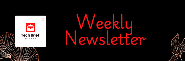 "Weekly Newsletter" in red text on black background, with a "Tech Brief Weekly" logo on the left. Decorative line art of leaves in corners.